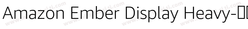 Amazon Ember Display Heavy字体转换